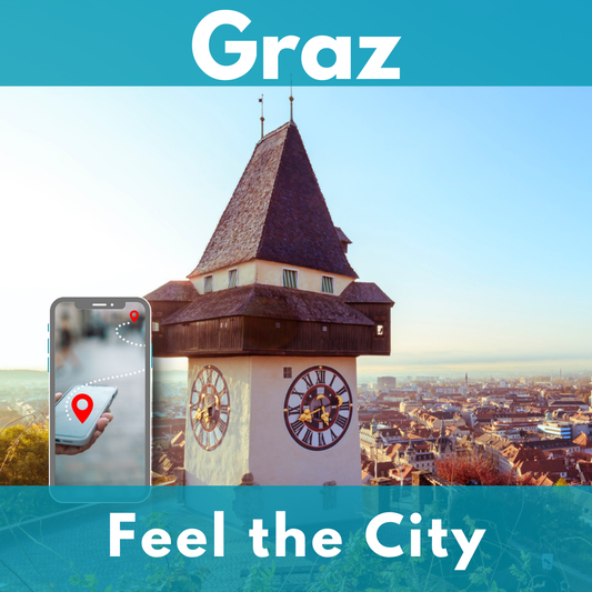 Der obere Balken trägt den weißen Text "Graz". Das Hauptbild zeigt den Grazer Uhrturm auf dem Schlossberg bei Sonnenschein, mit Blick über die Stadt. Im Vordergrund links hält eine Hand ein Smartphone, auf dessen Display eine Route mit einem Standort-Pin angezeigt wird. Der untere Balken enthält den weißen Slogan "Feel the City"